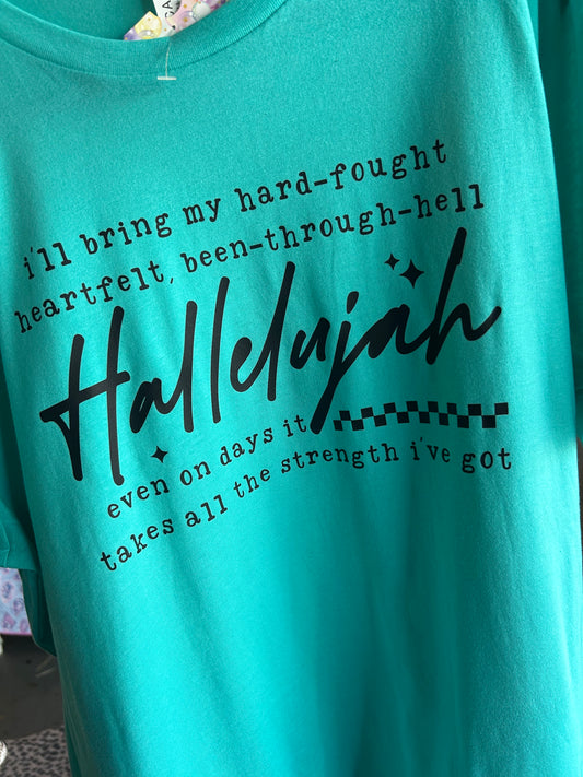 Hard-Fought Hallelujah T Shirt